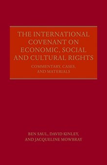 The International Covenant on Economic, Social and Cultural Rights: Commentary, Cases, and Materials