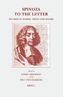 Spinoza to the Letter: Studies in Words, Texts and Books