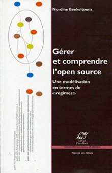 Gérer et comprendre l'open source : Une modélisation en termes de 