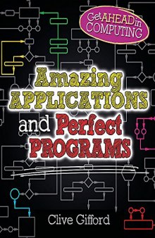 Amazing Applications & Perfect Programs