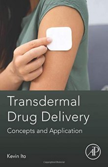 Transdermal Drug Delivery: Concepts and Application
