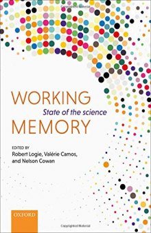 Working Memory: The State of the Science