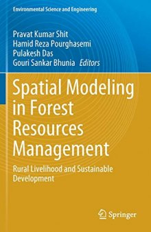 Spatial Modeling in Forest Resources Management: Rural Livelihood and Sustainable Development