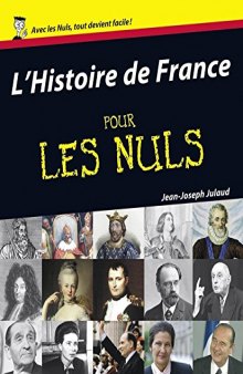 L'Histoire de France Pour les Nuls (French Edition)