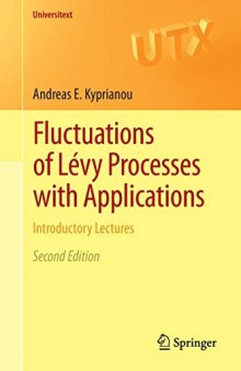 Fluctuations of Lévy Processes with Applications: Introductory Lectures