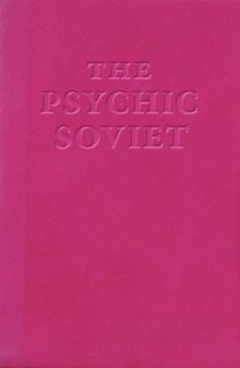 The Psychic Soviet  and Other Works
