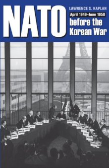NATO Before the Korean War: April 1949-June 1950