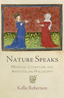 Nature Speaks: Medieval Literature and Aristotelian Philosophy