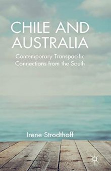 Chile and Australia: Contemporary Transpacific Connections from the South