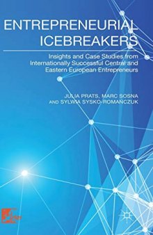Entrepreneurial Icebreakers: Conquering International Markets from Transition Economies