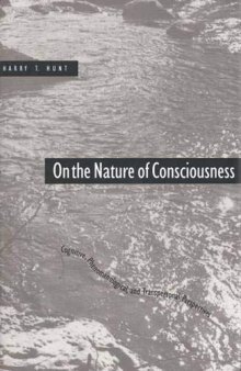 On the Nature of Consciousness: Cognitive, Phenomenological and Transpersonal Perspectives