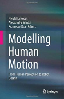 Modelling Human Motion: From Human Perception to Robot Design