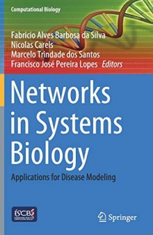 Networks in Systems Biology: Applications for Disease Modeling
