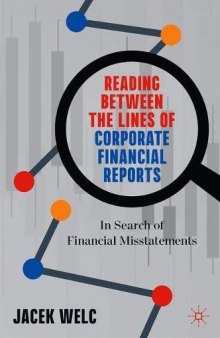 Reading Between the Lines of Corporate Financial Reports: In Search of Financial Misstatements