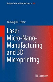 Laser Micro-Nano-Manufacturing and 3D Microprinting