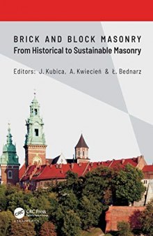 Brick and Block Masonry - From Historical to Sustainable Masonry: Proceedings of the 17th International Brick/Block Masonry Conference (17thIB2MaC 2020), July 5-8, 2020, Kraków, Poland