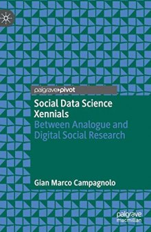 Social Data Science Xennials: Between Analogue and Digital Social Research