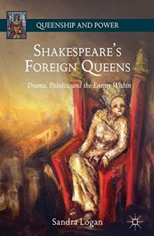 Shakespeare’s Foreign Queens