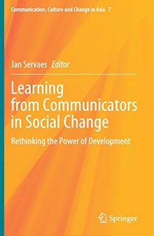 Learning from Communicators in Social Change: Rethinking the Power of Development