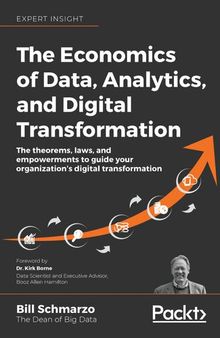 The Economics of Data, Analytics, and Digital Transformation