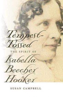 Tempest-Tossed: The Spirit of Isabella Beecher Hooker
