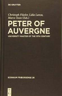 Peter of Auvergne: University Master of the 13th Century