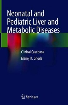 Neonatal and Pediatric Liver and Metabolic Diseases: Clinical Casebook