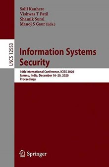 Information Systems Security: 16th International Conference, ICISS 2020, Jammu, India, December 16–20, 2020, Proceedings