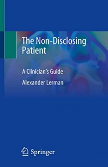 The Non-Disclosing Patient: A Clinician's Guide