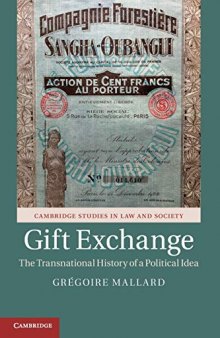 Gift Exchange: The Transnational History of a Political Idea