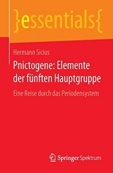 Pnictogene: Elemente der fünften Hauptgruppe: Eine Reise durch das Periodensystem