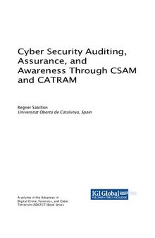 Cyber Security Auditing, Assurance, and Awareness Through CSAM and CATRAM