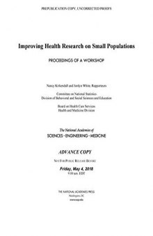 Improving Health Research on Small Populations: Proceedings of a Workshop