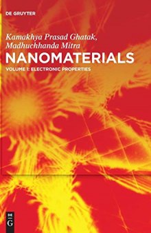Nanomaterials, Volume 1: Electronic Properties