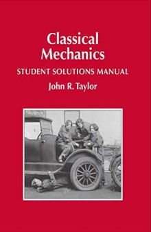 Classical Mechanics Student Solutions Manual