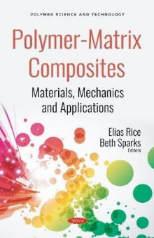 Polymer-Matrix Composites: Materials, Mechanics and  Applications