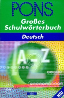 PONS. Großes Schulwörterbuch Deutsch