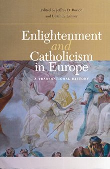 Enlightenment and Catholicism in Europe: A Transnational History