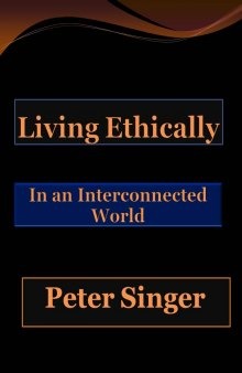 Living Ethically in an Interconnected World