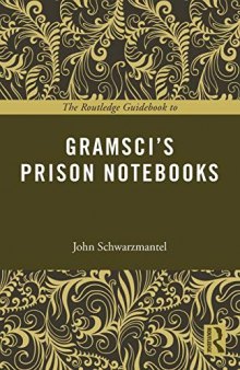 The Routledge Guidebook to Gramsci's Prison Notebooks