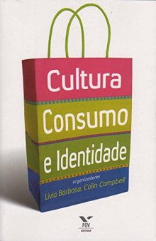 Cultura, consumo e identidade