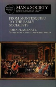 Man and Society: Political and Social Theories from Machiavelli to Marx, A New Edition