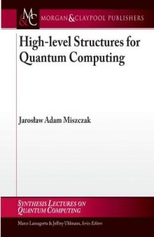 High-level Structures in Quantum Computing