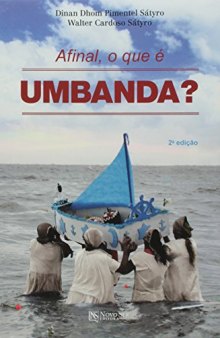 Afinal, o que é Umbanda?
