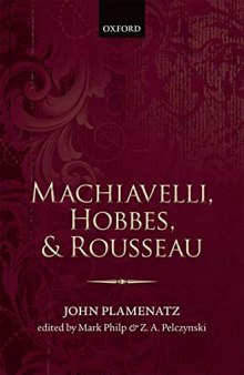Machiavelli, Hobbes, and Rousseau