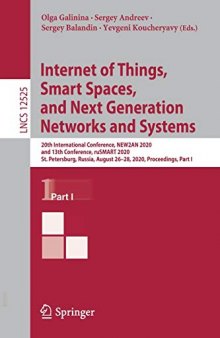 Internet of Things, Smart Spaces, and Next Generation Networks and Systems: 20th International Conference, NEW2AN 2020, and 13th Conference, ruSMART 2020, St. Petersburg, Russia, August 26–28, 2020, Proceedings, Part I