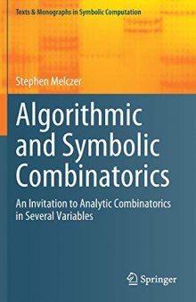 Algorithmic and Symbolic Combinatorics: An Invitation to Analytic Combinatorics in Several Variables