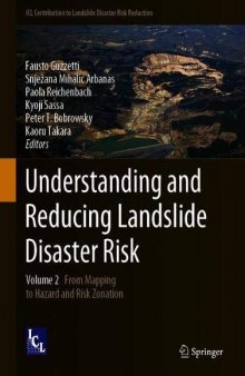 Understanding and Reducing Landslide Disaster Risk, Volume 2: From Mapping to Hazard and Risk Zonation