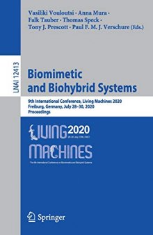Biomimetic and Biohybrid Systems: 9th International Conference, Living Machines 2020, Freiburg, Germany, July 28–31, 2020, Proceedings