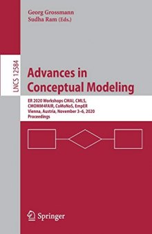 Advances in Conceptual Modeling: ER 2020 Workshops CMAI, CMLS, CMOMM4FAIR, CoMoNoS, EmpER, Vienna, Austria, November 3–6, 2020, Proceedings